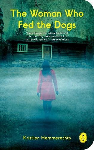 Woman Who Fed The Dogs, The