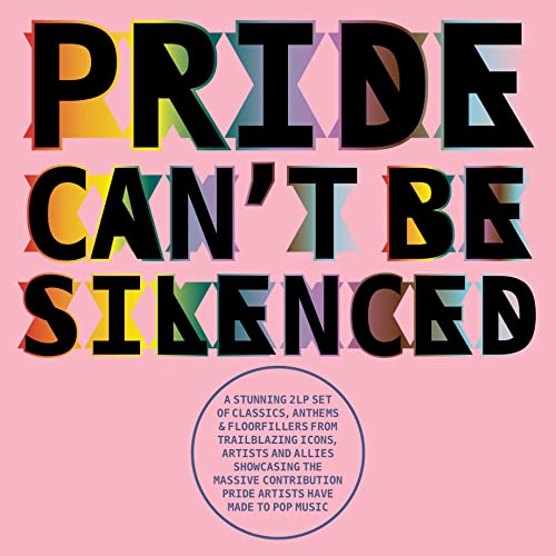 Album cover for "Pride Can't Be Silenced" with colorful, distorted text.