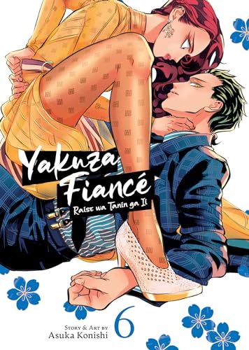 Yakuza Fiance: Raise wa Tanin ga Ii Vol. 6 : 6