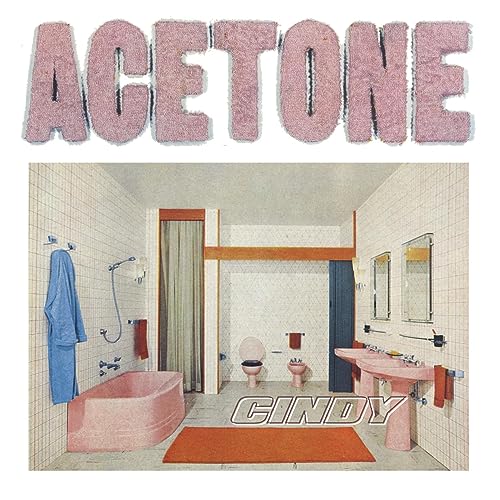 Vinyl cover featuring the word ACETONE above a vintage pink bathroom with CINDY text.
