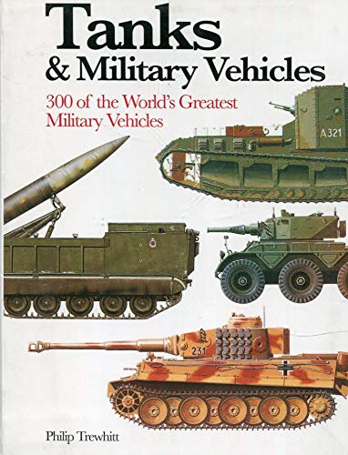 Tanks and Military Vehicles (Mini Encyclopedia)