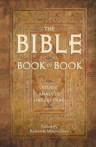 The Bible Book by Book : Study, Analyze, Understand