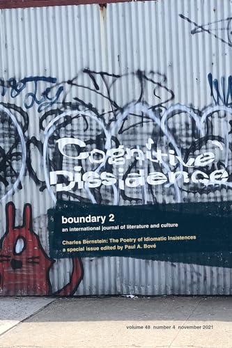 Charles Bernstein: The Poetry of Idiomatic Insistences