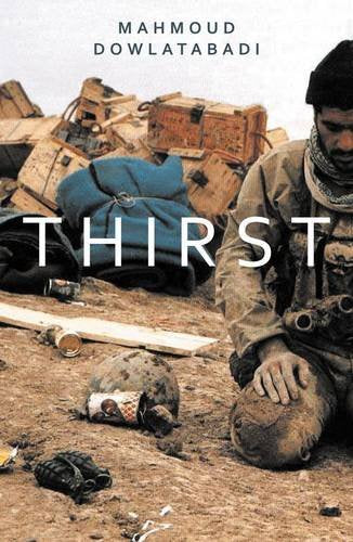 Thirst : A Novel of the Iran-Iraq War