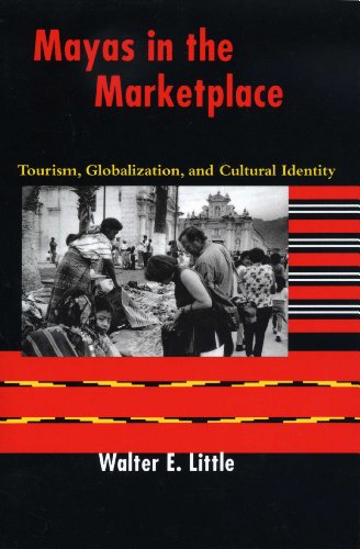 Mayas in the Marketplace: Tourism