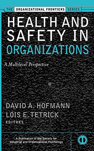 Health and Safety in Organizations: A Multi-level Perspective