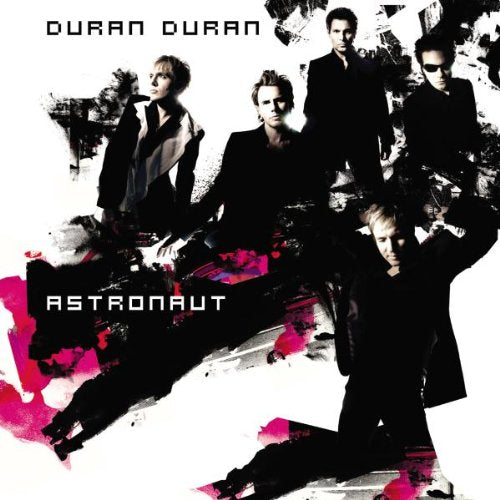 Duran Duran “Astronaut” CD cover with band members and pink splashes.