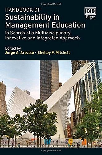Handbook of Sustainability in Management Education: In Search of a Multidisciplinary