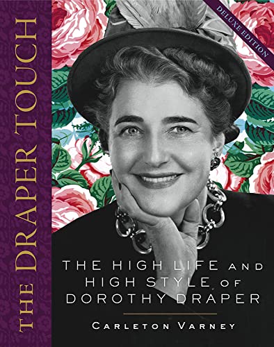The Draper Touch : The High Life and High Style of Dorothy Draper