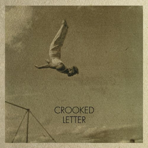 Vintage photo of a man mid-air, album title “Crooked Letter” below.