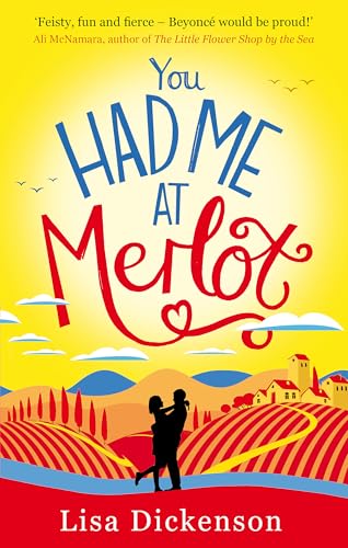 You Had Me at Merlot: The Complete Novel