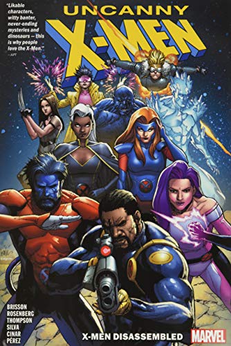Uncanny X-Men Vol. 1: X-Men Disassembled