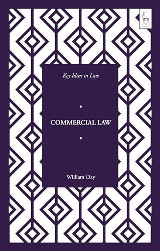 Key Ideas in Commercial Law