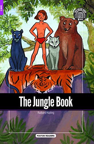 The Jungle Book - Foxton Reader Level-2 (600 Headwords A2/B1) with free online AUDIO (Foxton Readers)