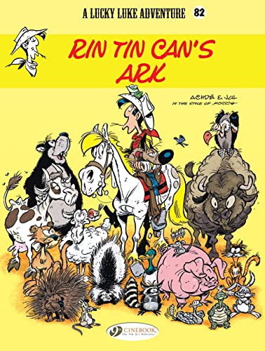 Lucky Luke Vol. 82: Rin Tin Can'S Ark