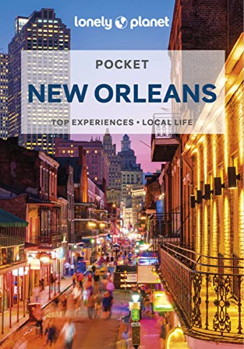 Lonely Planet Pocket New Orleans: top experiences, local life (Pocket Guide)