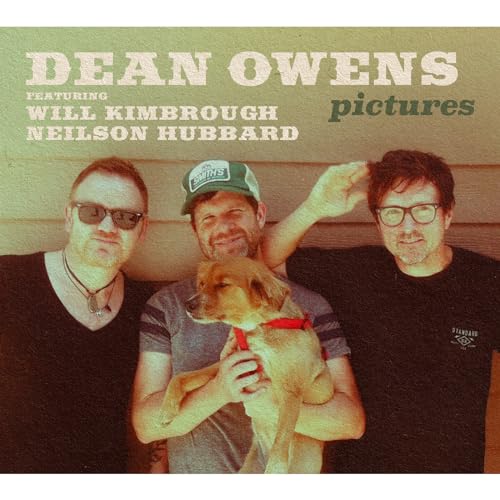 CD cover for Dean Owens' “Pictures” featuring three men and a dog.