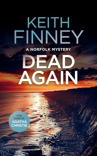 Dead... Again : A Cozy British Murder Mystery Series