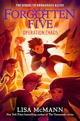 Operation Chaos (The Forgotten Five, Book 5) : 5