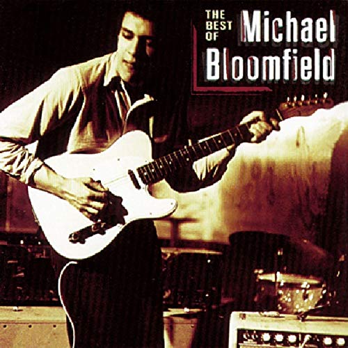 CD cover: Michael Bloomfield playing a white electric guitar.