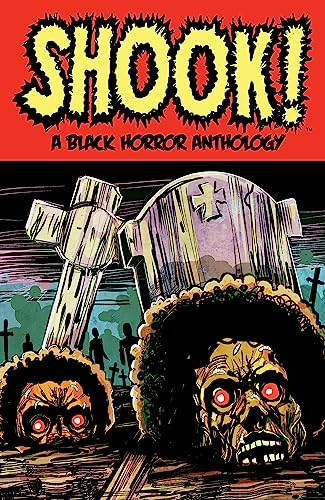 Shook! A Black Horror Anthology