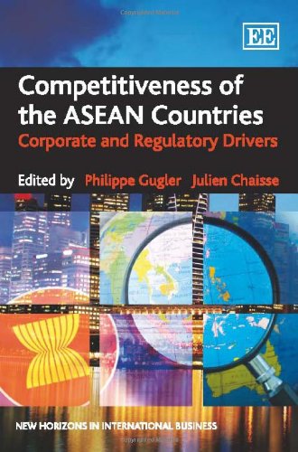 Competitiveness of the ASEAN Countries: Corporate and Regulatory Drivers