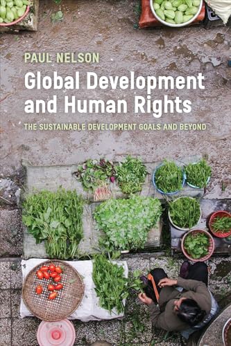 Global Development and Human Rights : The Sustainable Development Goals and Beyond