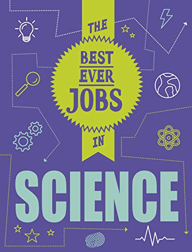 Science (The Best Ever Jobs In)