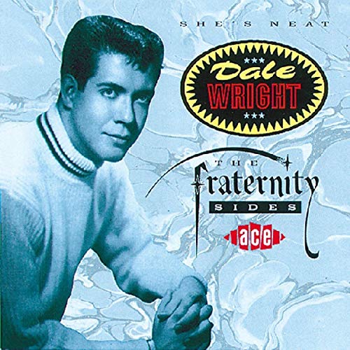 CD cover for Dale Wright’s “She’s Neat - The Fraternity Sides.”