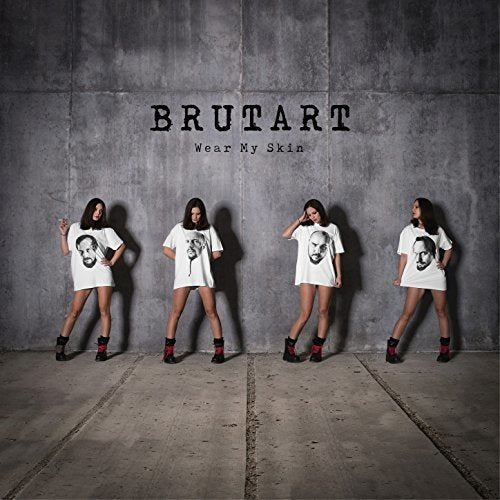 CD cover for Brutart’s “Wear My Skin” featuring four figures in white shirts.