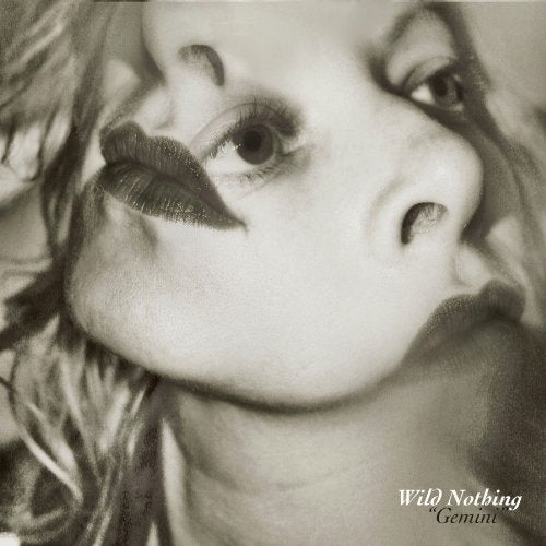 Close-up black and white portrait of a person, album cover for Wild Nothing’s Gemini.