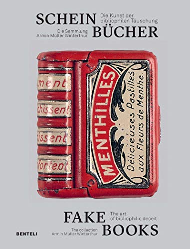 Fake Books: The Art of Bibliophilic Deceit (CODE COLLECTION DISPO)