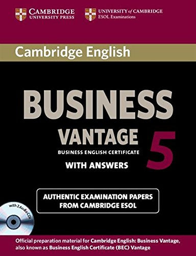 Cambridge English Business 5 Vantage Self-study Pack (Student's Book with Answers and Audio CDs (2)) (BEC Practice Tests)