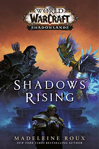 World of Warcraft: Shadows Rising: 3