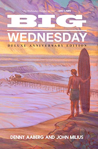 Big Wednesday (Deluxe Anniversary)