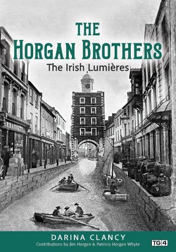 The Horgan Brothers : The Irish Lumieres
