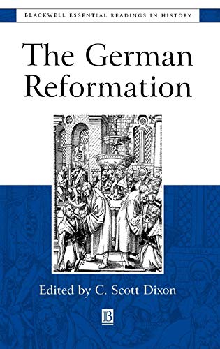 The German Reformation: The Essential Readings
