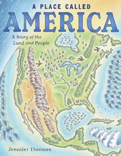Place Called America: A Story of the Land and People