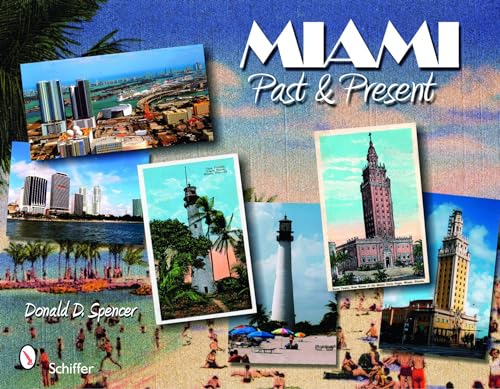 Miami: Past and Present