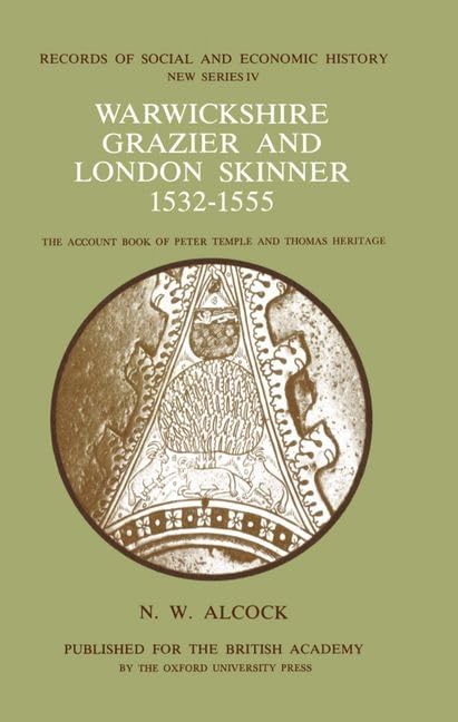 Warwickshire Grazier and London Skinner 1532-1555 : 4