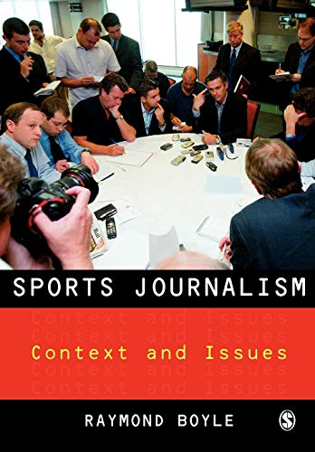 Sports Journalism : Context and Issues