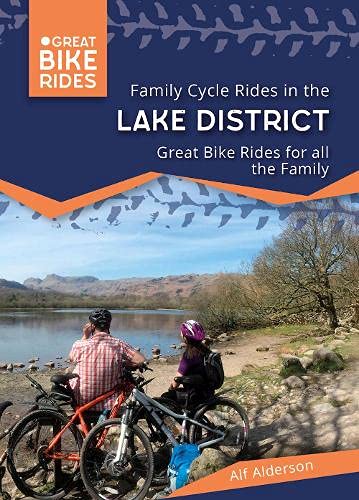 Family Cycle Rides in the Lake District (Great Bike Rides)