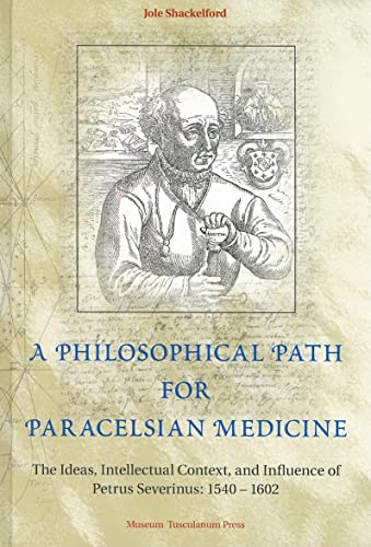 Philosophical Path for Paracelsian Medicine