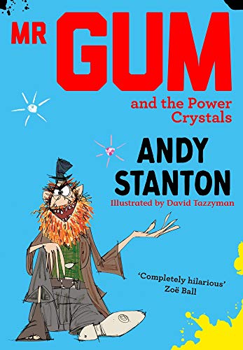 Mr Gum and the Power Crystals: 4