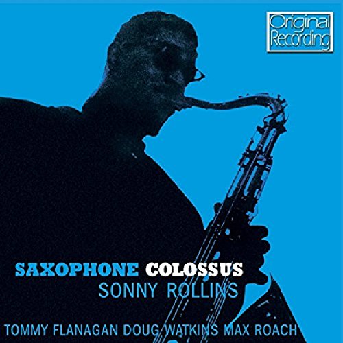 Sonny Rollins album cover, "Saxophone Colossus," featuring a silhouetted saxophonist.