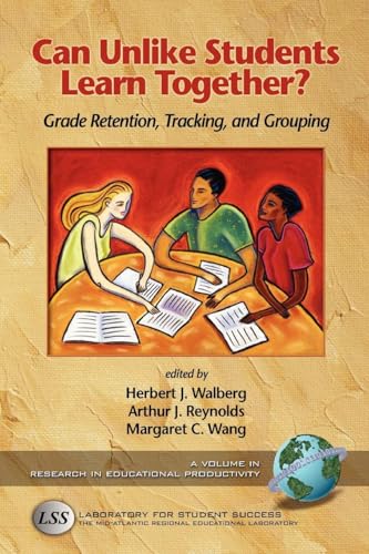 Can Unlike Students Learn Together? : Grade Retention, Tracking, and Grouping