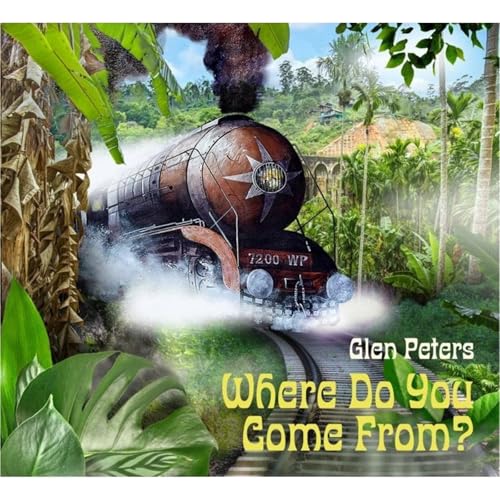 CD cover: steam train travels through lush, tropical landscape.