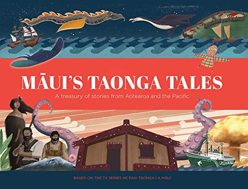 He Paki Taonga i a Maui / Maui's Taonga Tales