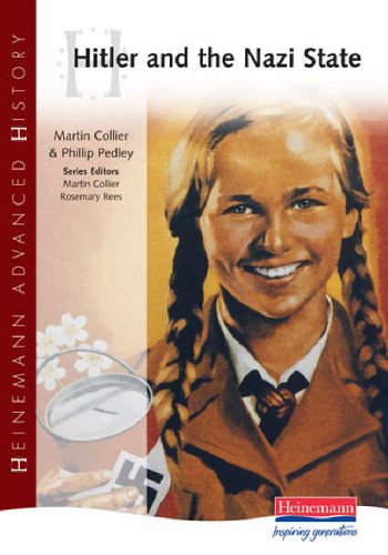 Heinemann Advanced History: Hitler and the Nazi State