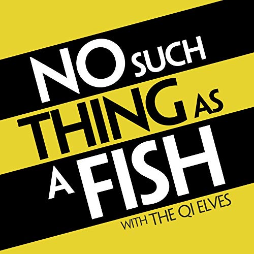 No Such Thing As A Fish" podcast cover with yellow and black text.